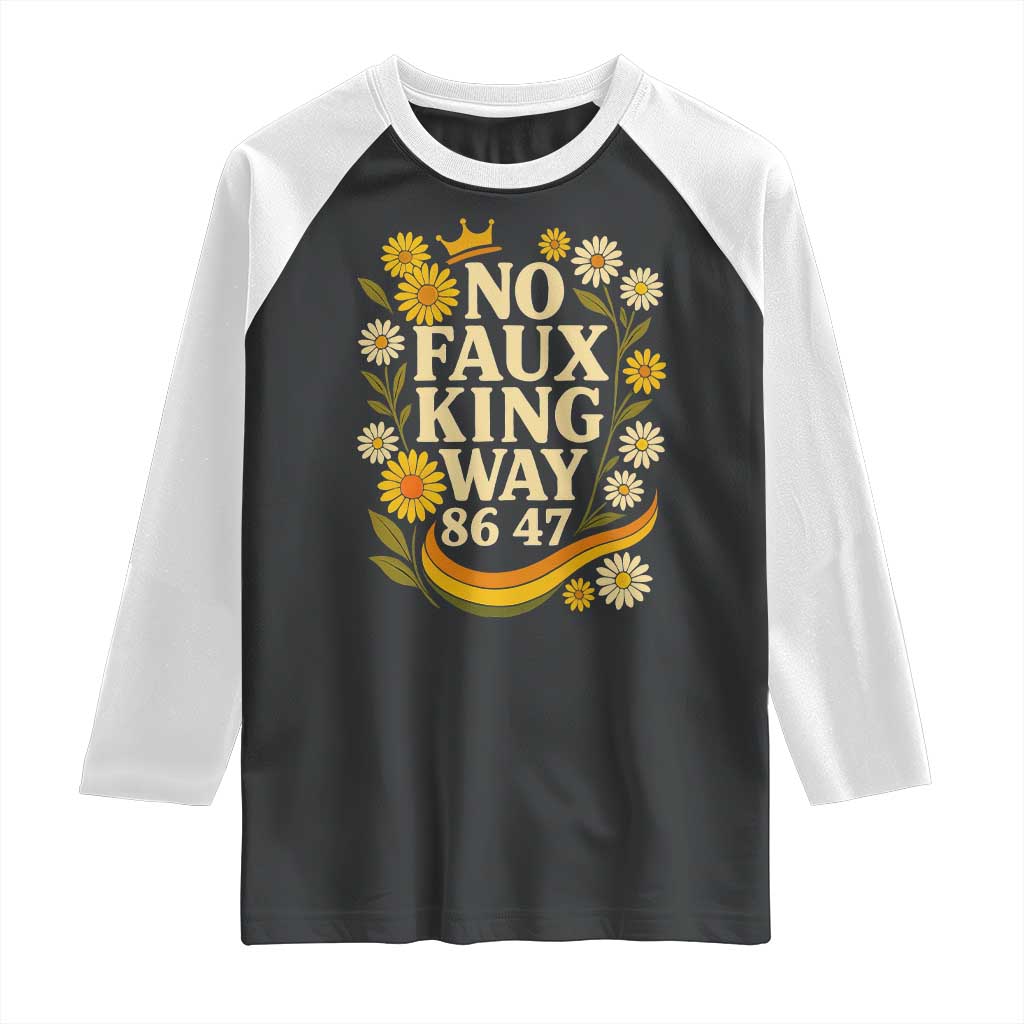 No Faux King Way 8647 Raglan Shirt Subtle Resist 70s Retro Floral TS02 Black White Print Your Wear