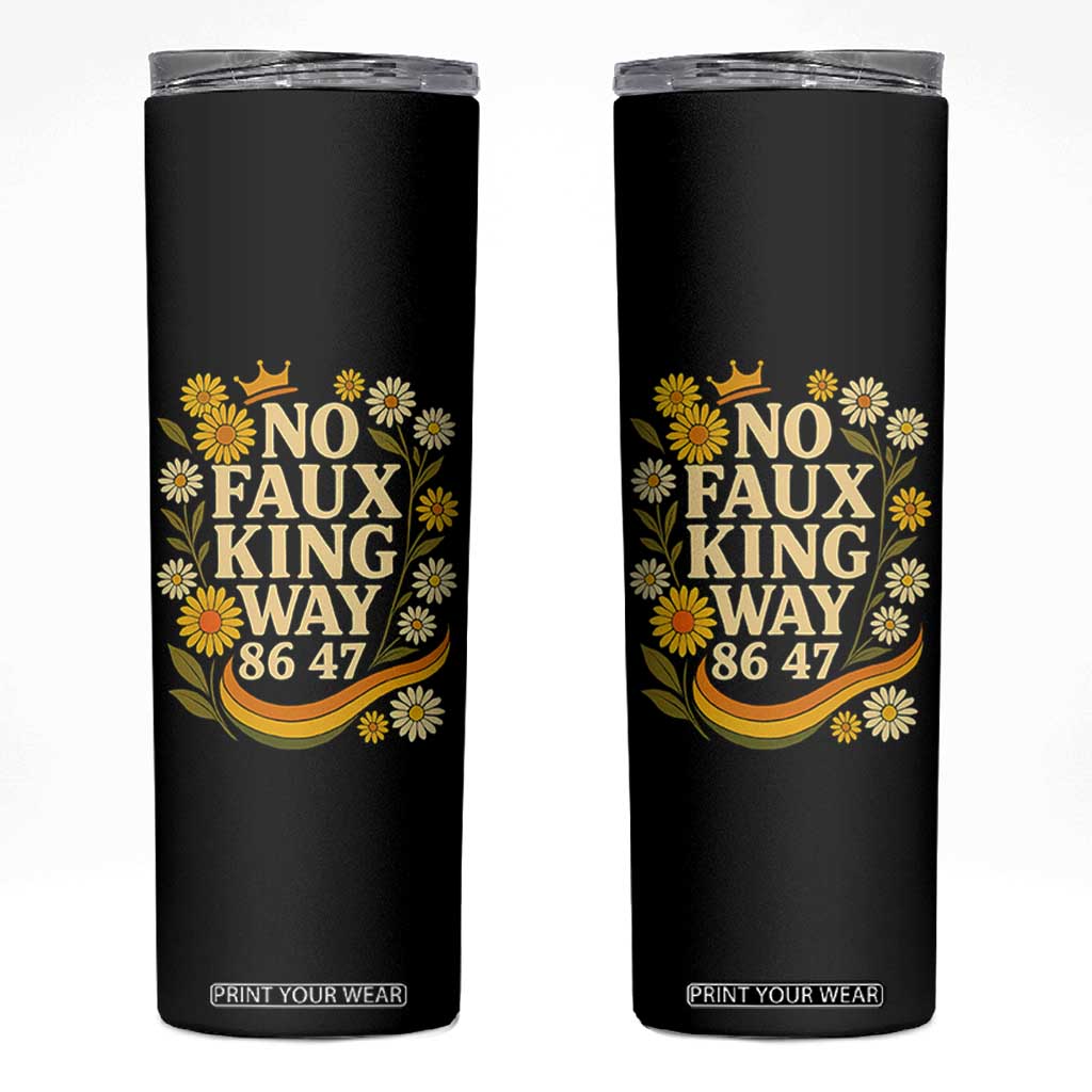No Faux King Way 8647 Skinny Tumbler Subtle Resist 70s Retro Floral TS02 Black Print Your Wear