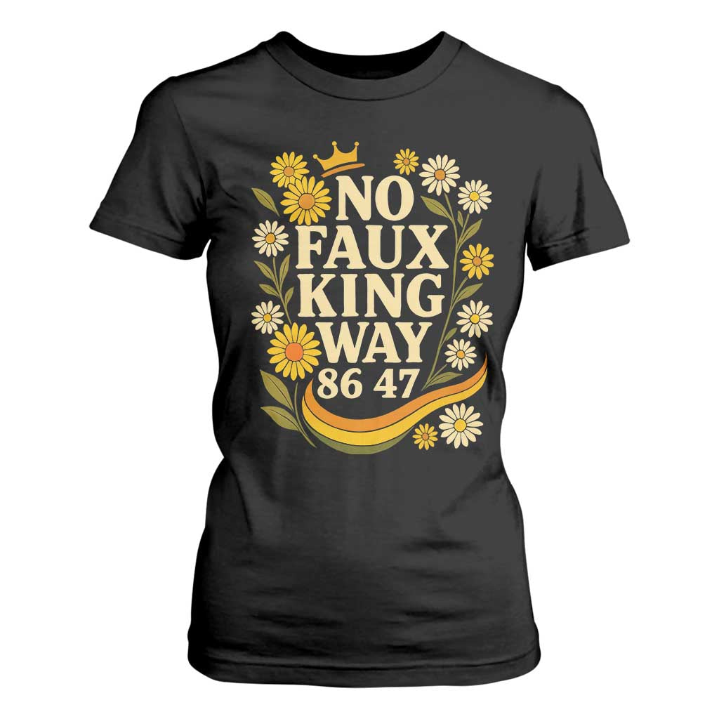 No Faux King Way 8647 T Shirt For Women Subtle Resist 70s Retro Floral TS02 Black Print Your Wear