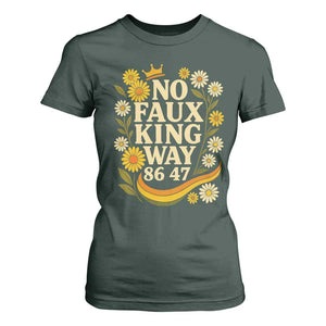 No Faux King Way 8647 T Shirt For Women Subtle Resist 70s Retro Floral TS02 Dark Forest Green Print Your Wear
