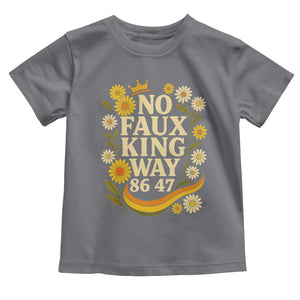 No Faux King Way 8647 Toddler T Shirt Subtle Resist 70s Retro Floral TS02 Charcoal Print Your Wear