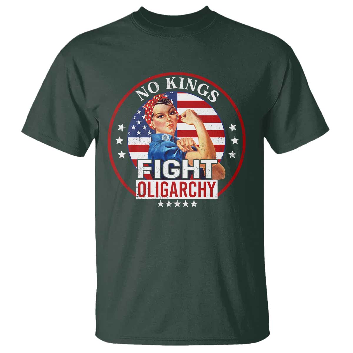 No Kings Fight Oligarchy T Shirt Woman's Girl Vintage America Flag TS11 Dark Forest Green Print Your Wear