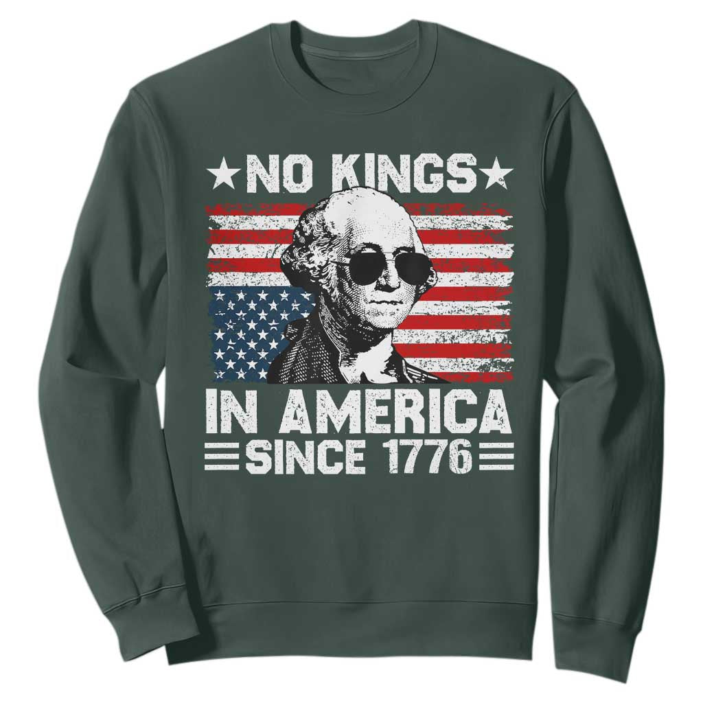 No Kings In America Since 1776 Sweatshirt George Washington US Flag Upside Down TS10 Dark Forest Green Print Your Wear