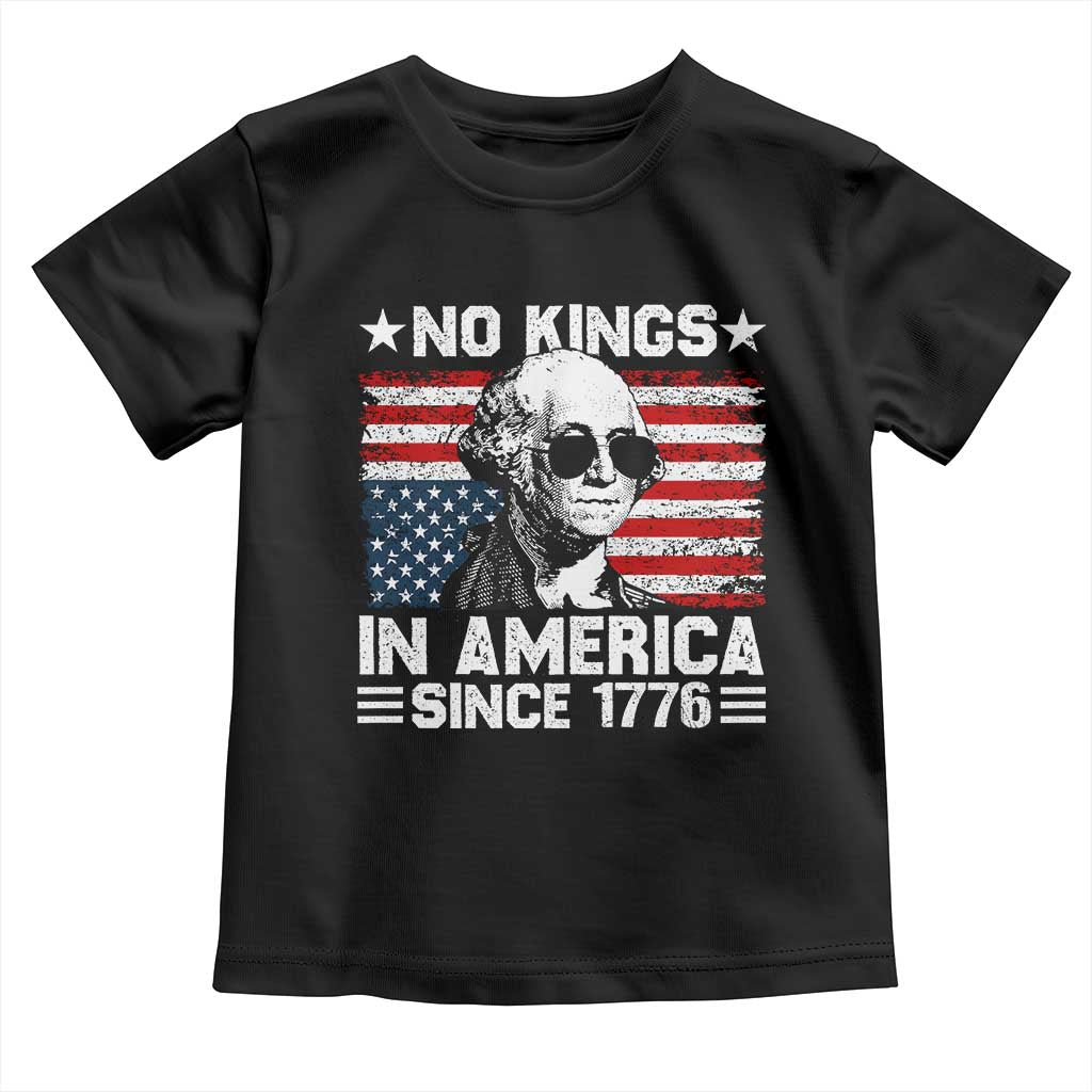 No Kings In America Since 1776 Toddler T Shirt George Washington US Flag Upside Down TS10 Black Print Your Wear