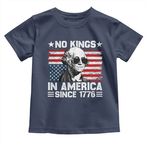 No Kings In America Since 1776 Toddler T Shirt George Washington US Flag Upside Down TS10 Navy Print Your Wear