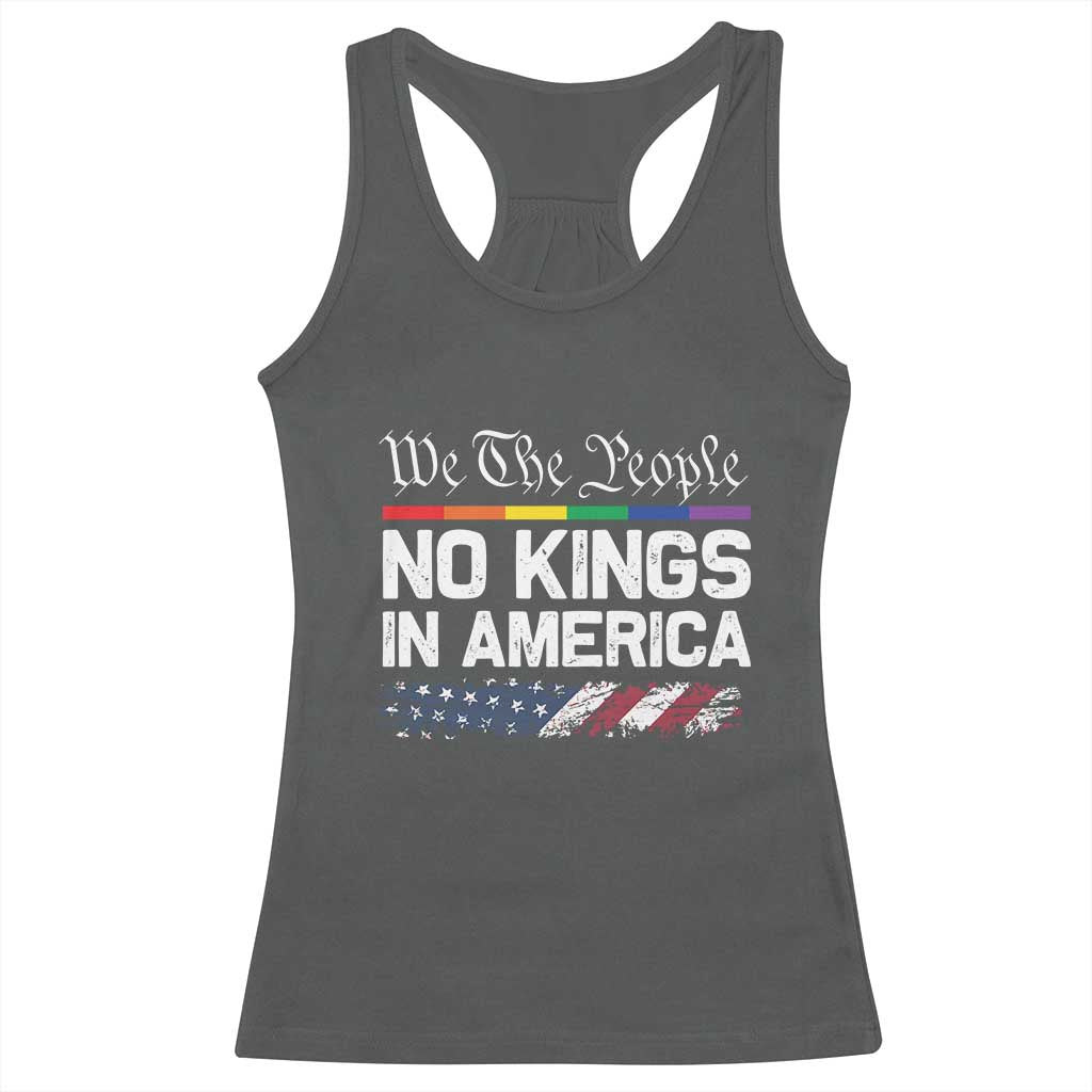 No Kings In America We The People Racerback Tank Top LGBTQ Pride American Flag Political TS11 Dark Heather Print Your Wear