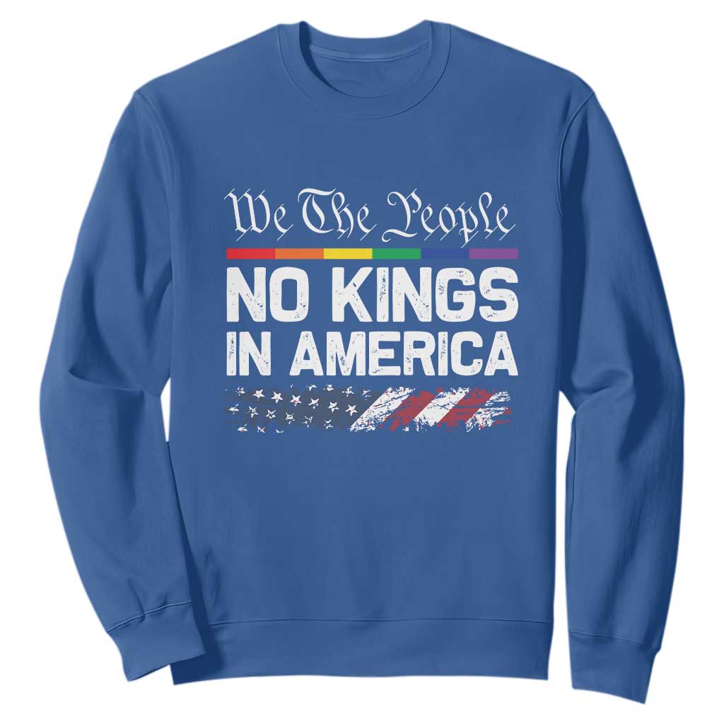 No Kings In America We The People Sweatshirt LGBTQ Pride American Flag Political TS11 Royal Blue Print Your Wear