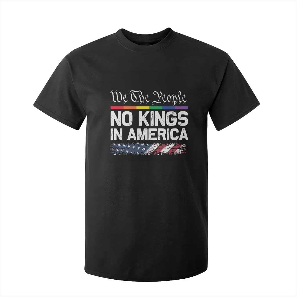No Kings In America We The People T Shirt For Kid LGBTQ Pride American Flag Political TS11 Black Print Your Wear