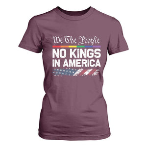 No Kings In America We The People T Shirt For Women LGBTQ Pride American Flag Political TS11 Maroon Print Your Wear