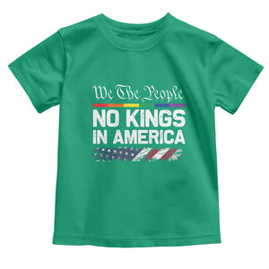 No Kings In America We The People Toddler T Shirt LGBTQ Pride American Flag Political TS11 Irish Green Print Your Wear