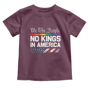 No Kings In America We The People Toddler T Shirt LGBTQ Pride American Flag Political TS11 Maroon Print Your Wear