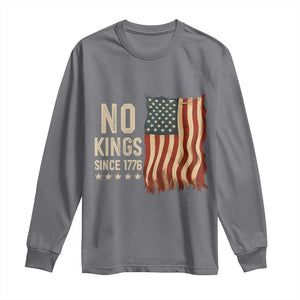 No Kings Since 1776 Long Sleeve Shirt Patriotic 4th Of July Distressed American Flag TS02 Charcoal Print Your Wear