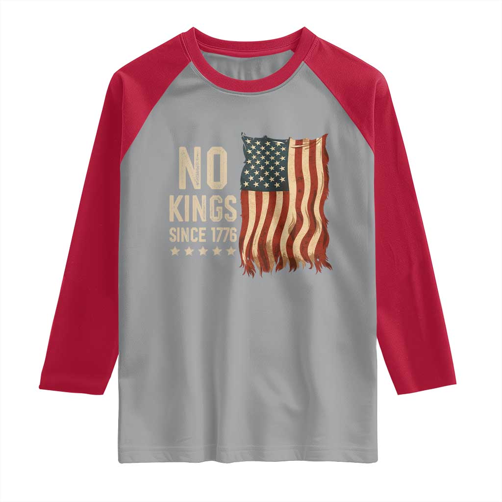 No Kings Since 1776 Raglan Shirt Patriotic 4th Of July Distressed American Flag TS02 Sport Gray Red Print Your Wear