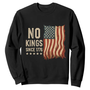 No Kings Since 1776 Sweatshirt Patriotic 4th Of July Distressed American Flag TS02 Black Print Your Wear