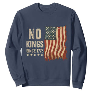 No Kings Since 1776 Sweatshirt Patriotic 4th Of July Distressed American Flag TS02 Navy Print Your Wear