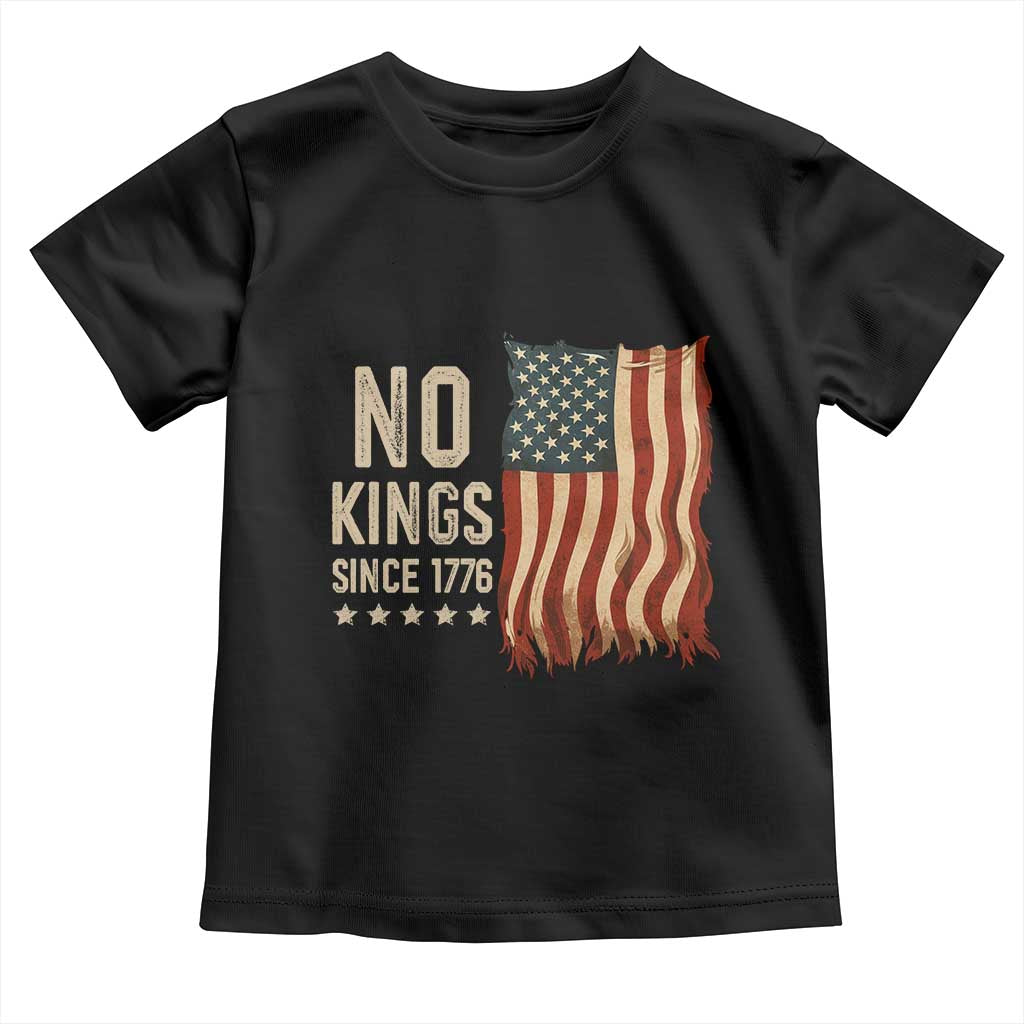 No Kings Since 1776 Toddler T Shirt Patriotic 4th Of July Distressed American Flag TS02 Black Print Your Wear