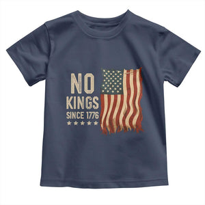 No Kings Since 1776 Toddler T Shirt Patriotic 4th Of July Distressed American Flag TS02 Navy Print Your Wear