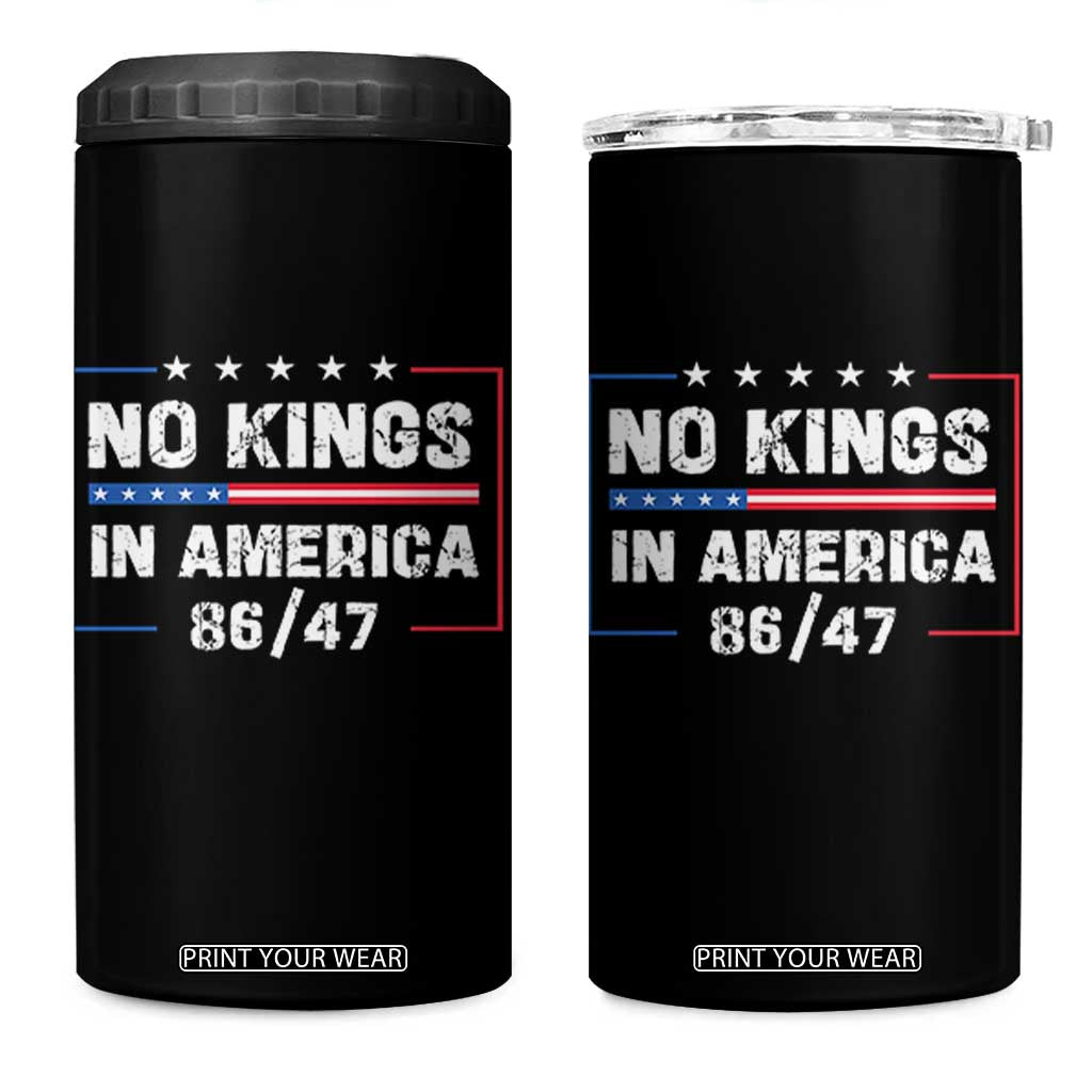 No Kings in America 4 in 1 Can Cooler Tumbler 86 47 Impeach 47 TS10 One Size: 16 oz Black Print Your Wear