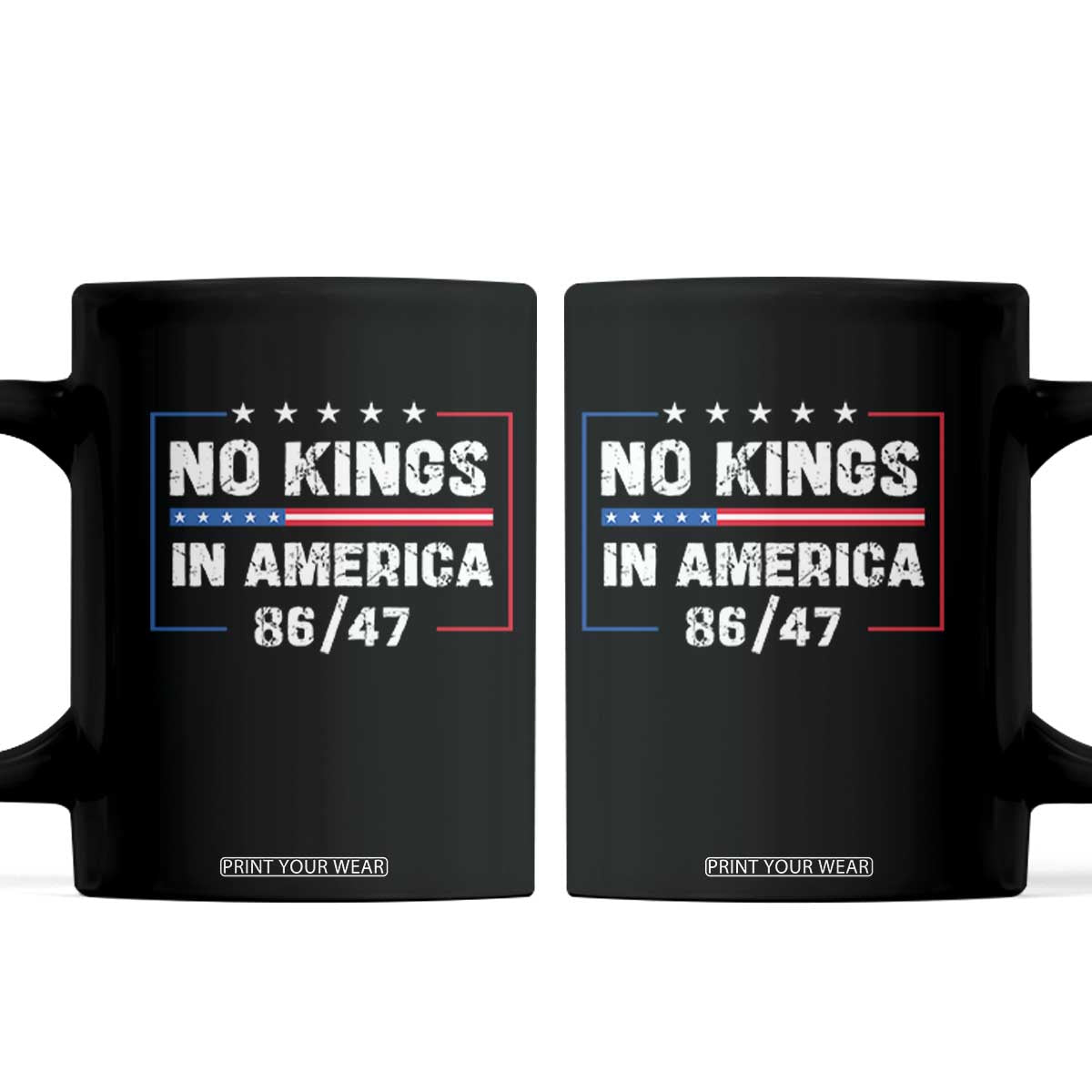 No Kings in America Coffee Mug 86 47 Impeach 47 TS10 Black Print Your Wear