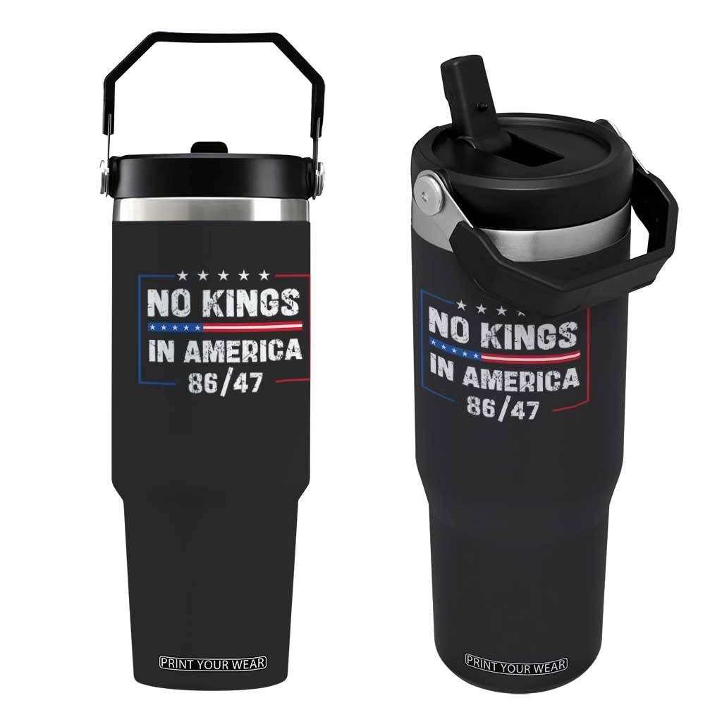 No Kings in America Flip Straw Tumbler 86 47 Impeach 47 TS10 One Size: 30 oz Black Print Your Wear