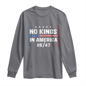 No Kings in America Long Sleeve Shirt 86 47 Impeach 47 TS10 Charcoal Print Your Wear