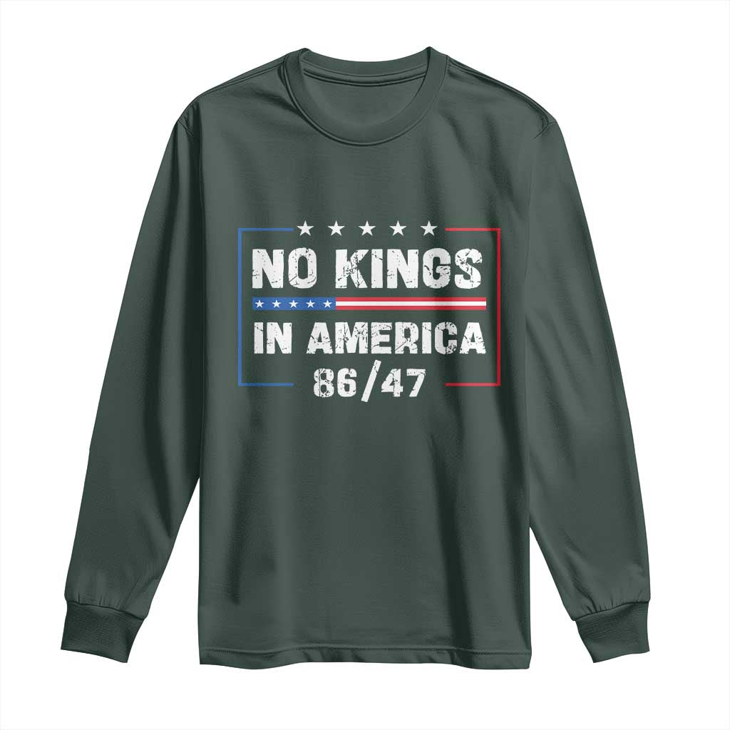 No Kings in America Long Sleeve Shirt 86 47 Impeach 47 TS10 Dark Forest Green Print Your Wear