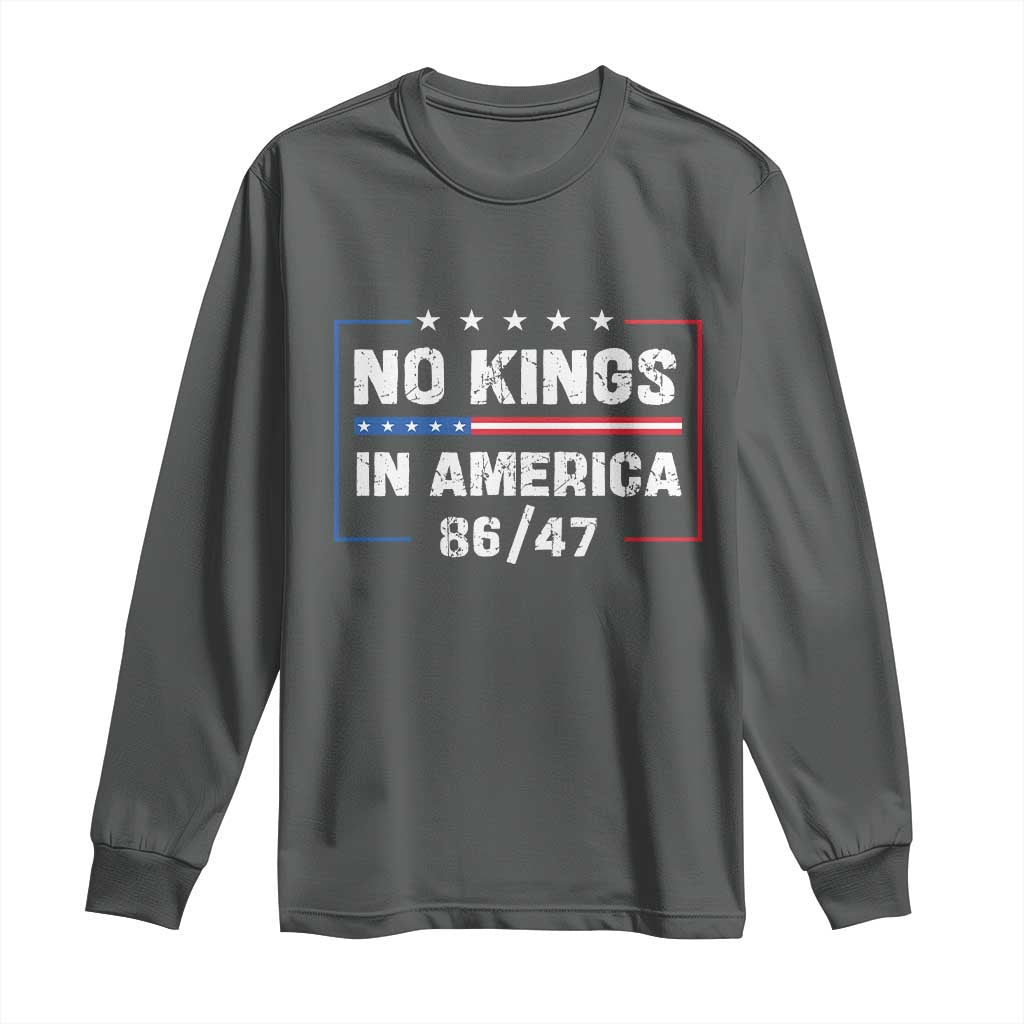 No Kings in America Long Sleeve Shirt 86 47 Impeach 47 TS10 Dark Heather Print Your Wear