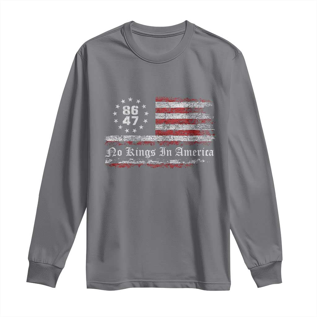 No Kings in America Long Sleeve Shirt 86 47 US Flag Impeach 47 TS10 Charcoal Print Your Wear