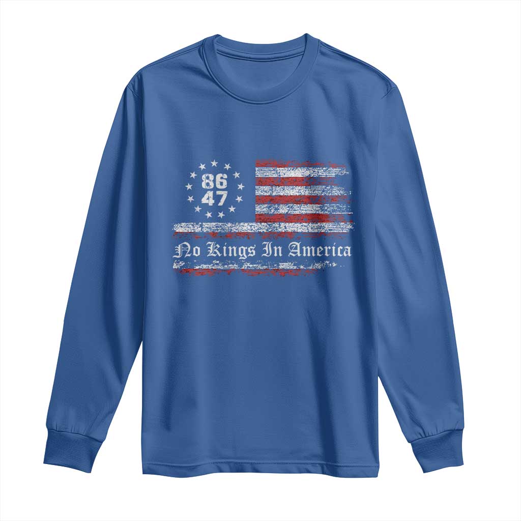 No Kings in America Long Sleeve Shirt 86 47 US Flag Impeach 47 TS10 Royal Blue Print Your Wear