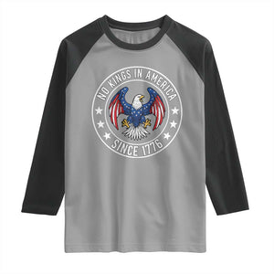 No Kings in America Patriotic Eagle Raglan Shirt Since 1776 4th of July USA Independence Day TS02 Sport Gray Black Print Your Wear