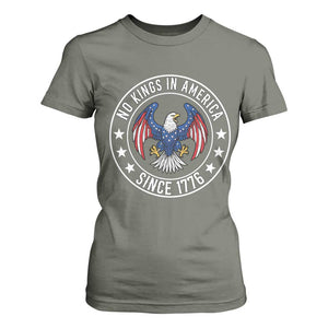 No Kings in America Patriotic Eagle T Shirt For Women Since 1776 4th of July USA Independence Day TS02 Military Green Print Your Wear