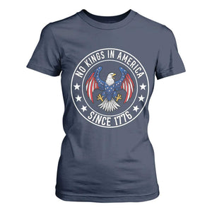 No Kings in America Patriotic Eagle T Shirt For Women Since 1776 4th of July USA Independence Day TS02 Navy Print Your Wear