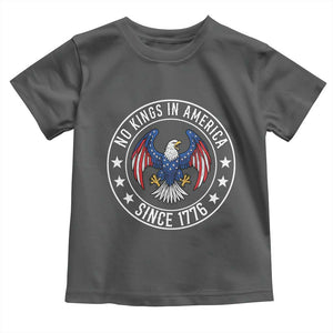 No Kings in America Patriotic Eagle Toddler T Shirt Since 1776 4th of July USA Independence Day TS02 Dark Heather Print Your Wear
