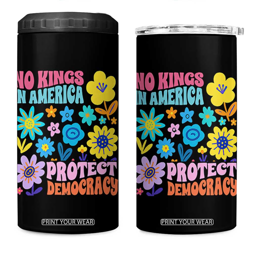 No Kings in America Protect Democracy 4 in 1 Can Cooler Tumbler Colorful Flowers Patriotic Feminists TS02 One Size: 16 oz Black Print Your Wear