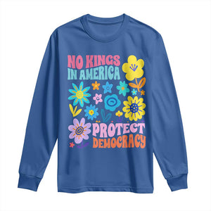 No Kings in America Protect Democracy Long Sleeve Shirt Colorful Flowers Patriotic Feminists TS02 Royal Blue Print Your Wear