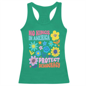 No Kings in America Protect Democracy Racerback Tank Top Colorful Flowers Patriotic Feminists TS02 Irish Green Print Your Wear