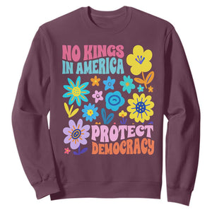 No Kings in America Protect Democracy Sweatshirt Colorful Flowers Patriotic Feminists TS02 Maroon Print Your Wear