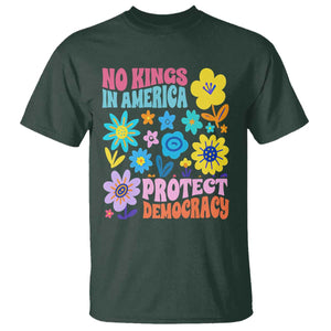 No Kings in America Protect Democracy T Shirt Colorful Flowers Patriotic Feminists TS02 Dark Forest Green Print Your Wear