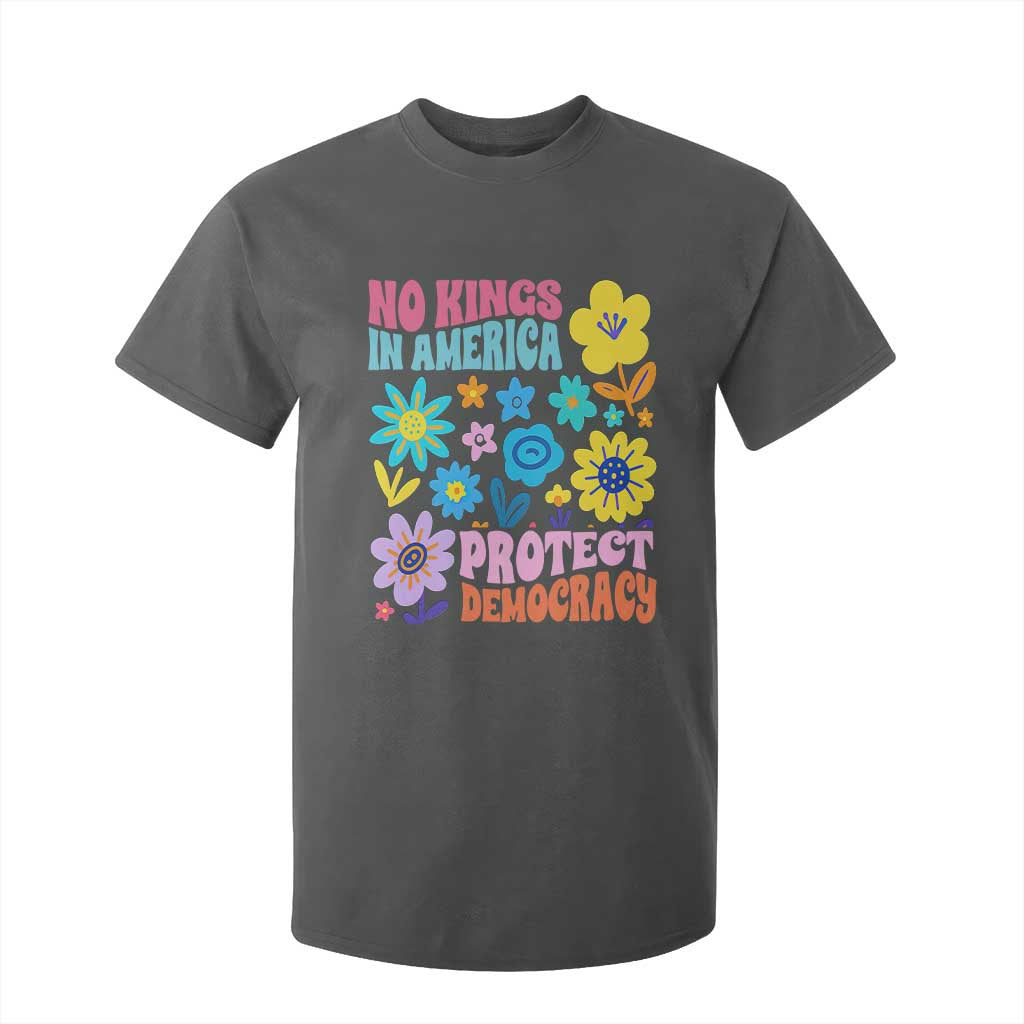 No Kings in America Protect Democracy T Shirt For Kid Colorful Flowers Patriotic Feminists TS02 Dark Heather Print Your Wear