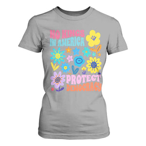 No Kings in America Protect Democracy T Shirt For Women Colorful Flowers Patriotic Feminists TS02 Sport Gray Print Your Wear