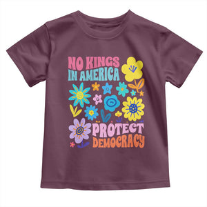 No Kings in America Protect Democracy Toddler T Shirt Colorful Flowers Patriotic Feminists TS02 Maroon Print Your Wear