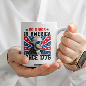 No Kings in America Since 1776 Coffee Mug Founding Fathers George Washington Patriotic TS02 Print Your Wear