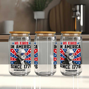 No Kings in America Since 1776 Glass Can Founding Fathers George Washington Patriotic TS02 Print Your Wear