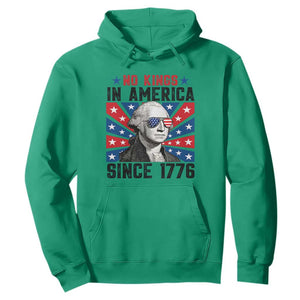 No Kings in America Since 1776 Hoodie Founding Fathers George Washington Patriotic TS02 Irish Green Print Your Wear