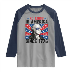 No Kings in America Since 1776 Raglan Shirt Founding Fathers George Washington Patriotic TS02 Sport Gray Navy Print Your Wear