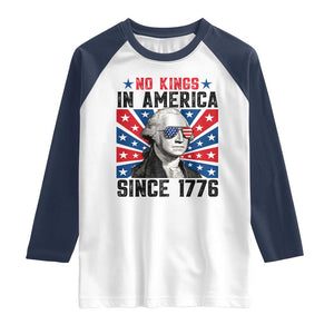 No Kings in America Since 1776 Raglan Shirt Founding Fathers George Washington Patriotic TS02 White Navy Print Your Wear
