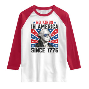 No Kings in America Since 1776 Raglan Shirt Founding Fathers George Washington Patriotic TS02 White Red Print Your Wear