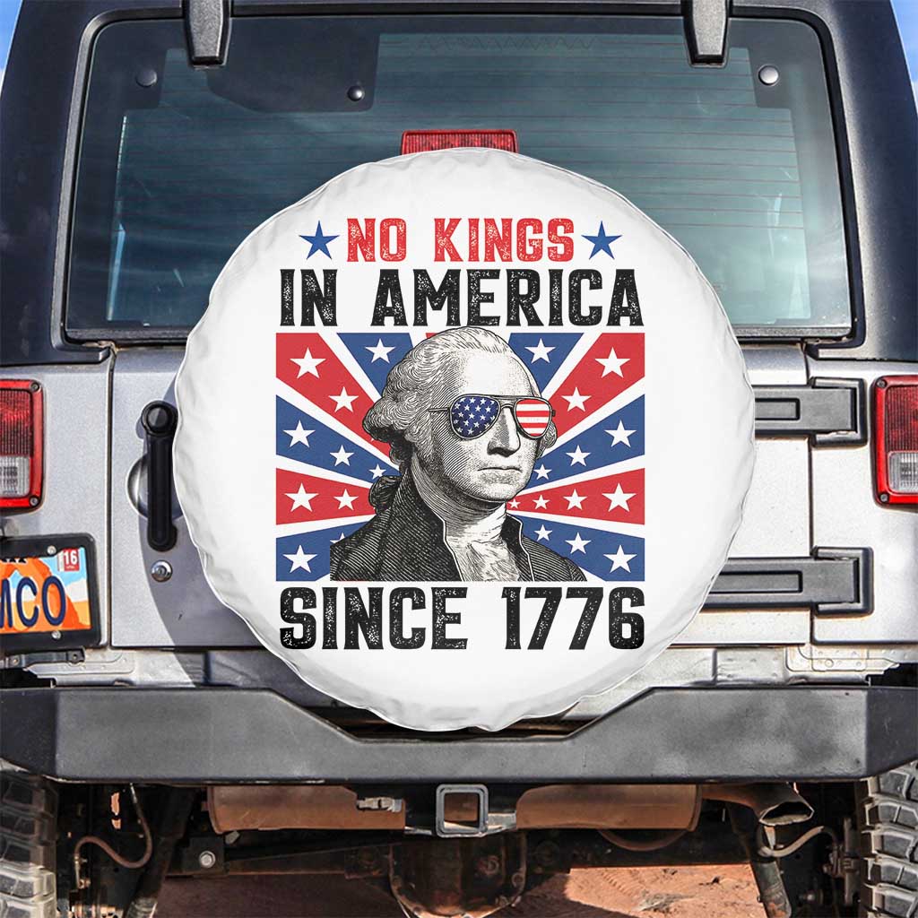 No Kings in America Since 1776 Spare Tire Cover Founding Fathers George Washington Patriotic TS02 No hole White Print Your Wear