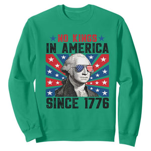 No Kings in America Since 1776 Sweatshirt Founding Fathers George Washington Patriotic TS02 Irish Green Print Your Wear