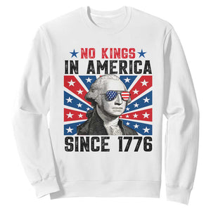 No Kings in America Since 1776 Sweatshirt Founding Fathers George Washington Patriotic TS02 White Print Your Wear